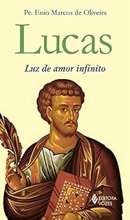 Livro Lucas: Luz de Amor Infinito