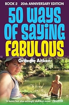 50 Ways Of Saying Fabulous Book 2 20th Anniversary Edition Kindle Edition By Graeme Aitken