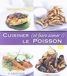 Cuisiner, et faire aimer ! le poisson