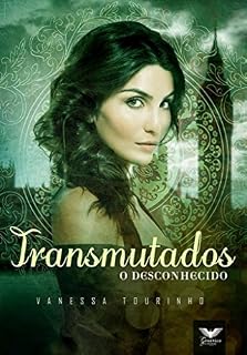 Livro Transmutados- O desconhecido