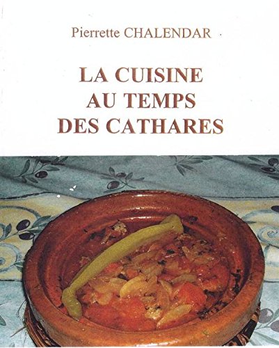 La  cuisine au temps des cathares