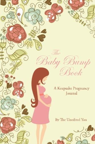The Baby Bump Book: A Keepsake Pregnancy Journal Paperback – June 23, 2016