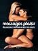Massages plaisir (French Edition) by 