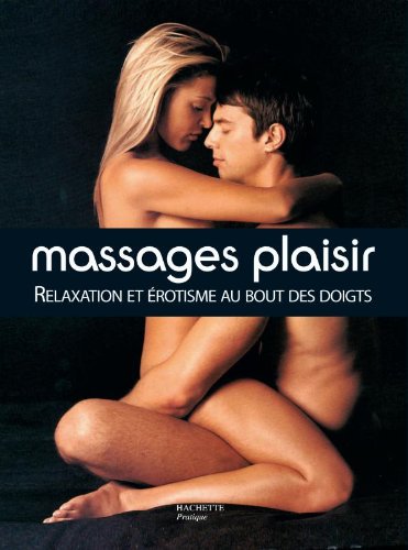 Massages plaisir (French Edition) by ANDREW YORKE