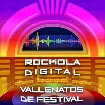 Rockola Digital Vallenatos de Festival [Explicit] de Various artists en Amazon Music - Amazon.es
