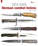 German Combat Knives: 1914-1945 (Militaria Guides) by 