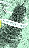 La passe-miroir 3: La memoire de Babel (French Edition) by 