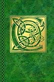 Celtic Letter C Vintage Irish Monogram Journal: Green Gold Celtic Knot Name Initial Diary Blank Line by 