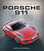 The Complete Book of Porsche 911: Every Model Since 1964 (Complete Book Series) The Complete Book of Porsche 911: Every Model Since 1964 (Complete Book Series)