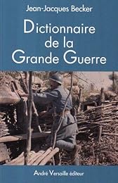 Dictionnaire de la Grande guerre