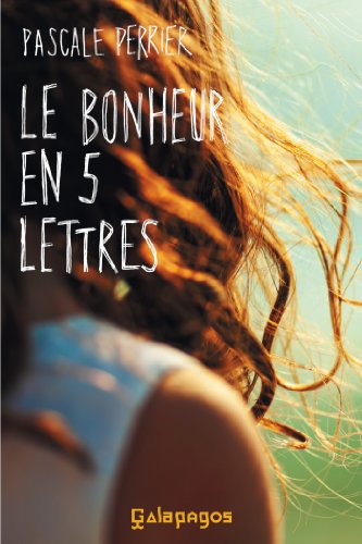 Le  bonheur en cinq lettres