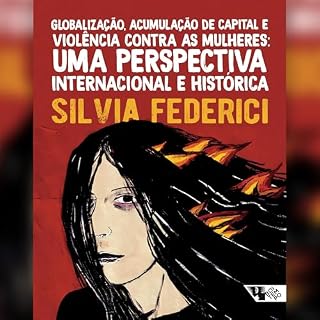 Livro Globalização, acumulação de capital e violência contra as mulheres
