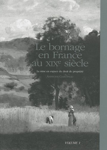Le  bornage en France au XIXe siècle