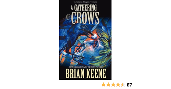A Gathering Of Crows Keene Brian 9781936383528 Amazon Com Books