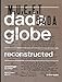 Dadaglobe Reconstructed