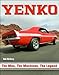 Yenko: The Man, The Machines, The Legend