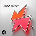 Motion Worship