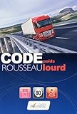 Code Rousseau Poids lourd : Transport de marchandises Permis C - E(C) by