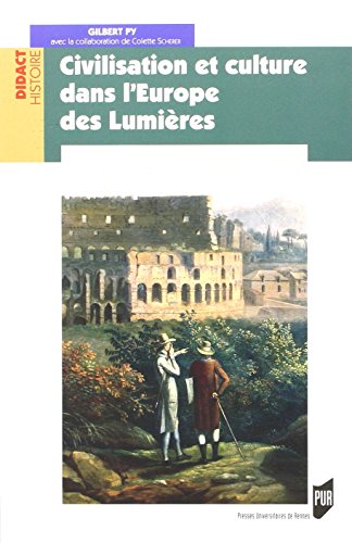 Civilisation et culture dans l'Europe des Lumières