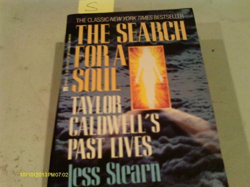 The Search for a Soul: Taylor Caldwell's Psychic Lives