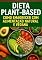Livro Dieta Plant-Based: Como Emagrecer com Alimentação Natural e Vegana