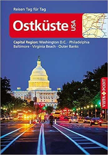 Reisefuhrer Ostkuste Usa Capital Region Washington D C Philadelphia Baltimore Virginia Beach Outer Banks Reisen Tag Fur Tag Amazon De Horst Schmidt Brummer Hannah Glaser Bucher