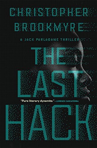 The Last Hack: A Jack Parlabane Thriller: 3 (Jack Palabane Thrillers)