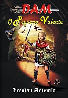 Livro O PEQUENO VALENTE: Um conto de FADAS