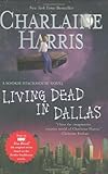 "Living Dead in Dallas (Sookie Stackhouse Novels)" av Charlaine Harris