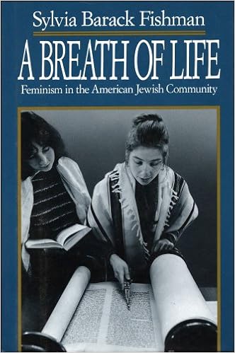 A Breath Of Life Feminism In The American Jewish Community Sylvia Barack Fishman 9780029103425 Amazon Com Books