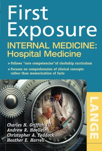 FIRST EXPOSURE TO INTERNAL MEDICINE: HOSPITAL MEDICINE
