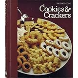 Cookies & Crackers (The Good Cook Techniques & Recipes Series)