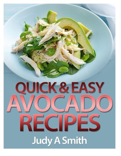 Quick & Easy  Avocado Recipes