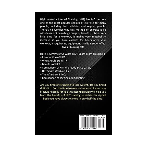 Hiit: Beginner's Guide to Hiit & Rapid Weight Loss (How to Achieve the Body of Your Dreams With High Intensity)