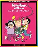 Image de Tom Tom ET Nana: Bande De Sauvages! (French Edition)