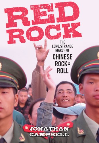 B.O.O.K Red Rock: The Long, Strange March of Chinese Rock & Roll<br />[P.D.F]