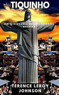 Livro Tiquinho : Um microconto de uma infância perdida