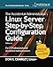 The Accidental Administrator: Linux Server Step-by-Step Configuration Guide by Don R Crawley