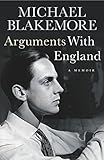 Arguments with England: A Memoir by 