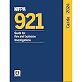 NFPA 921, Guide for Fire and Explosion Investigations (2024)