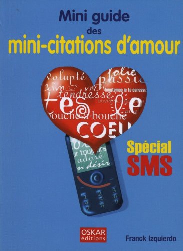 Le  mini-guide des mini-citations d'amour