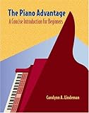 Cengage Advantage Books: The Piano Advantage: Concise Introduction for Beginners (with CD-ROM)