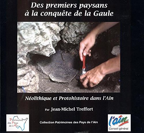 Des premiers paysans à la conquête de la Gaule