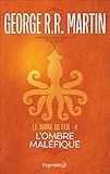 Image de Le Trône de Fer (Tome 4) - L'ombre maléfique (French Edition)