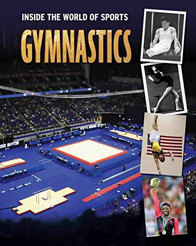 Gymnastics (Inside the World of Sports)