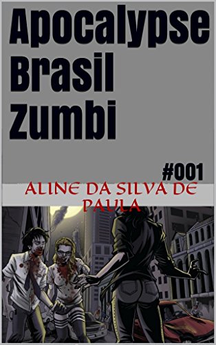 Livro Apocalypse Brasil Zumbi #001