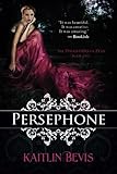 Persephone: The Daughters of Zeus, Book One