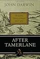 After Tamerlane: The Global History of Empire Since 1405