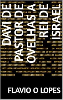Livro Davi de Pastor de ovelhas a Rei de ISRAEL