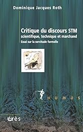 Critique du discours STM, scientifique, technique et marchand
